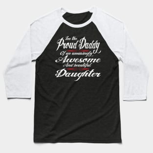 Proud Daddy Baseball T-Shirt